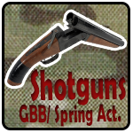 Shotguns (GBB/Spring Act.)
